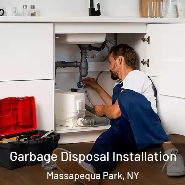  Garbage Disposal Installation Massapequa Park, NY